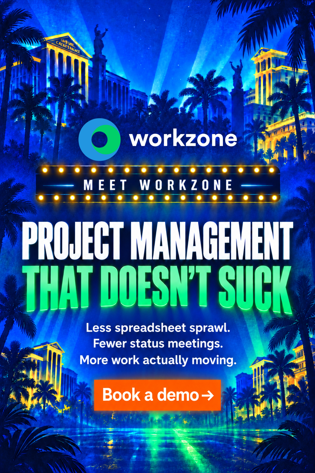 Meet Workzone. Book a demo.